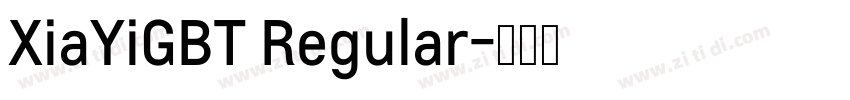 XiaYiGBT Regular字体转换
